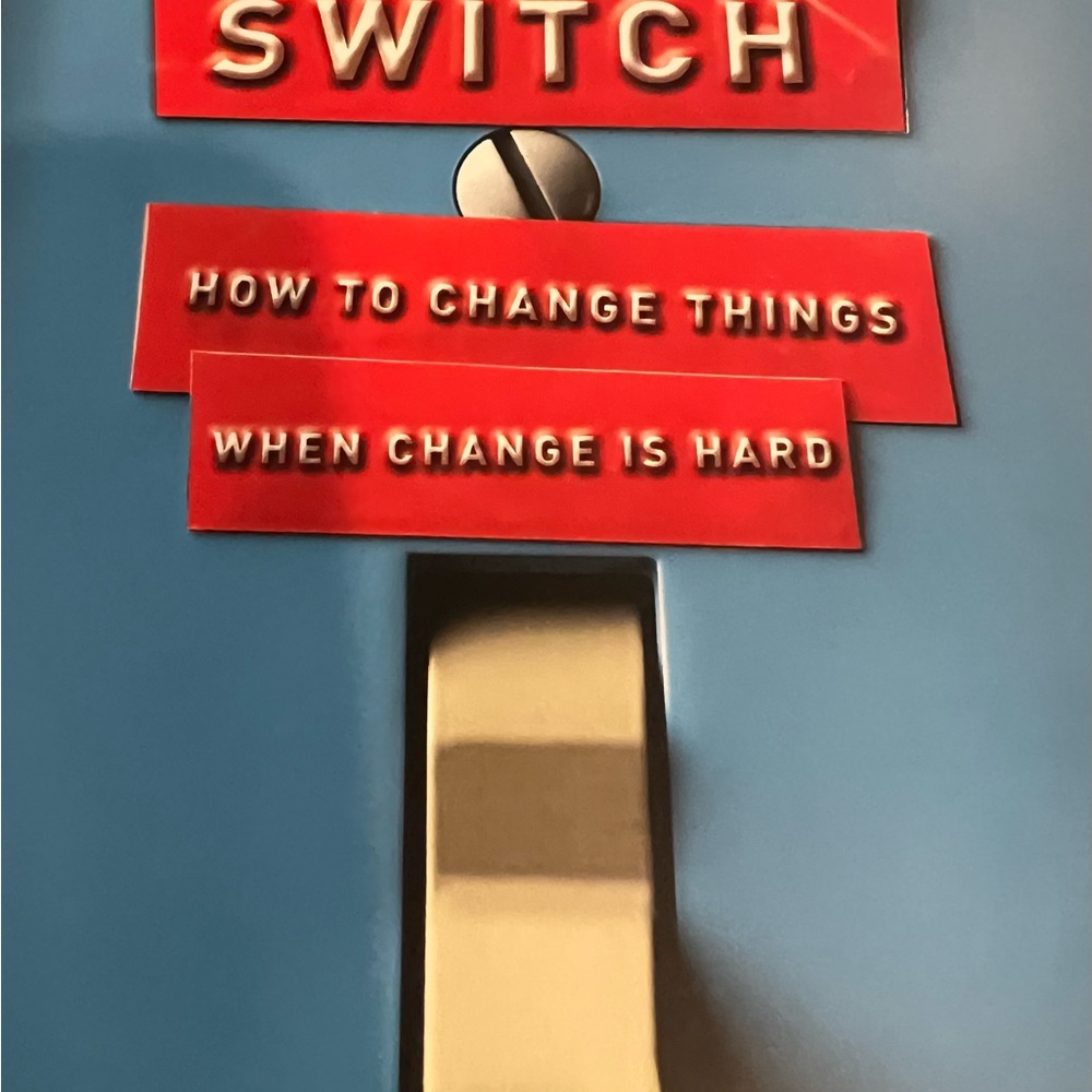 Switch: How To Change Things When Change Is Hard - image 2
